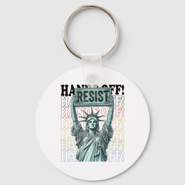Resist Resistance Statue Of Liberty Hands Off Prot Keychain (Front)