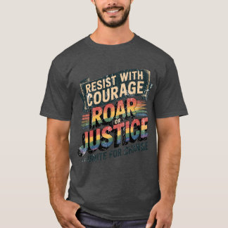 Resist Roar Unite Activist Typography Design retro T-Shirt