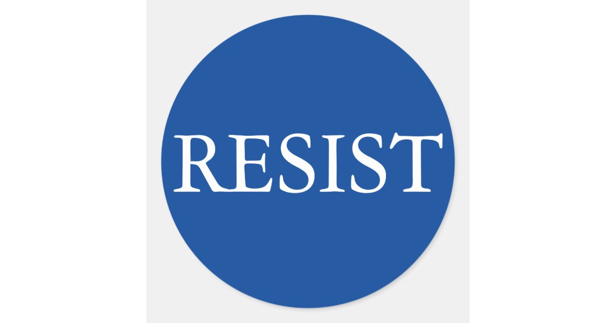 RESIST round sticker | Zazzle