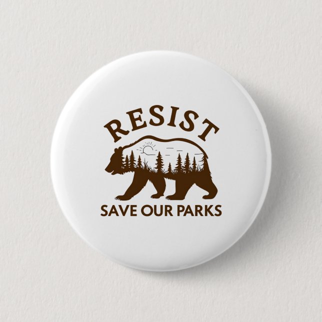 Resist Save Our Parks Bear Sticker  Button (Front)