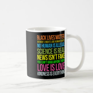 Resist Shirt Kindness Is Everything Black Lives Lo Coffee Mug