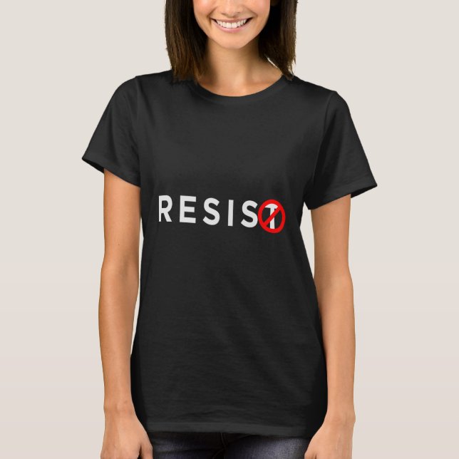 Resist Shirt #resist Anti Trump #indivisible  (Front)