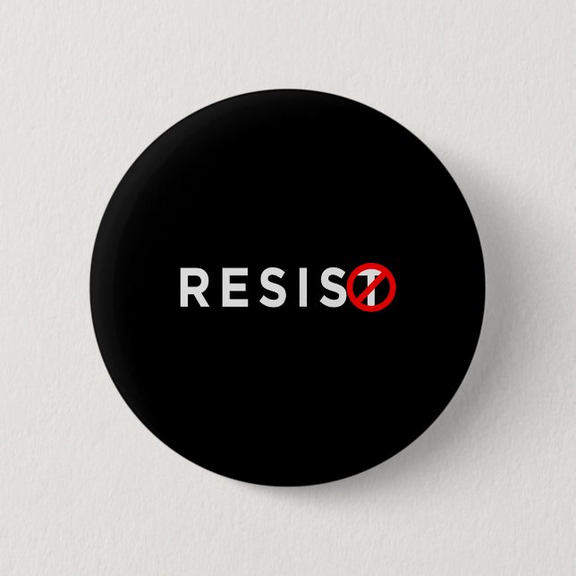 Resist Shirt #resist Anti Trump #indivisible  Button (Front)