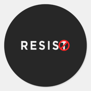 Resist Shirt #resist Anti Trump #indivisible  Classic Round Sticker