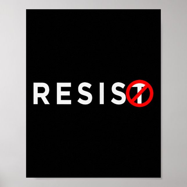 Resist Shirt #resist Anti Trump #indivisible  Poster (Front)