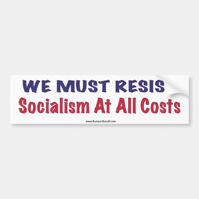 Resist Socialism Bumper Sticker (Front)
