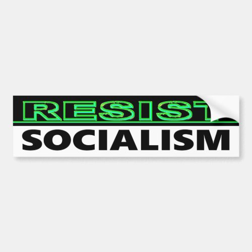 Resist Socialism Bumper Sticker