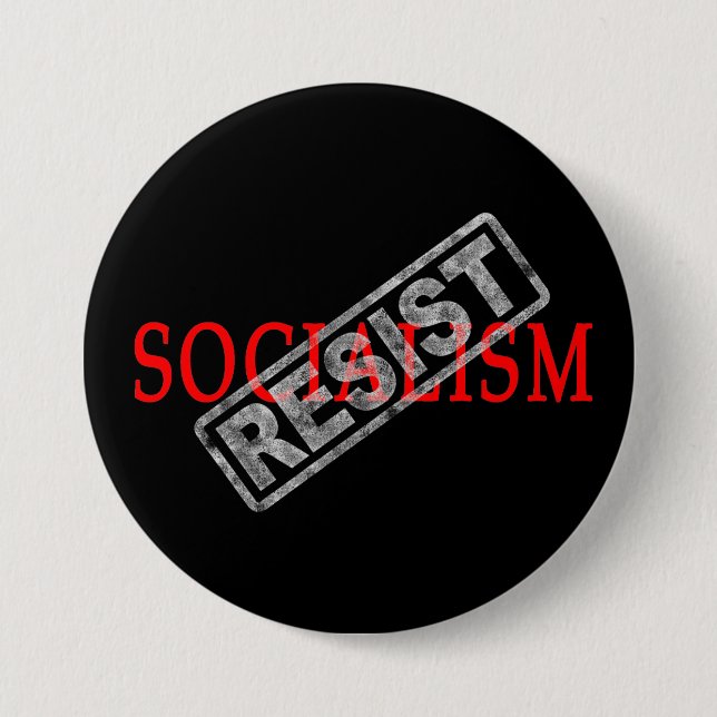 Resist Socialism button (Front)