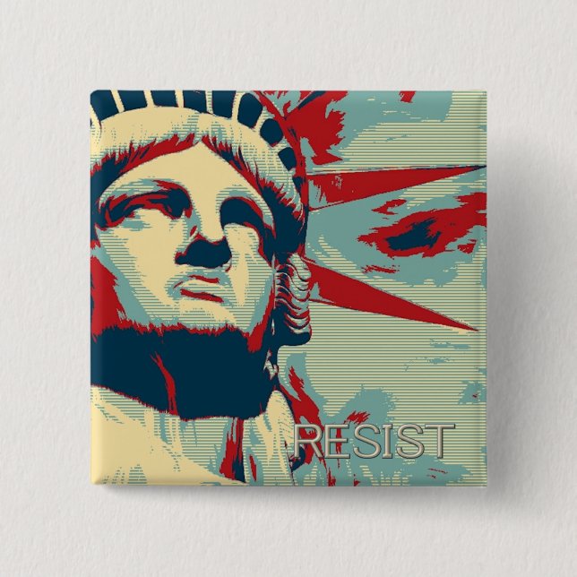 RESIST - Statue of Liberty Pinback Button (Front)