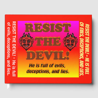 Resist The Devil! Guest Book