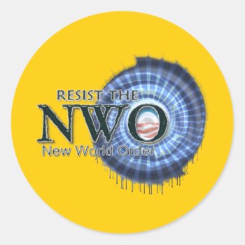 Resist The Nwo Classic Round Sticker by aandjdesigns at Zazzle