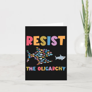 Resist The Oligarchy Funny Fish Anti Trump Card