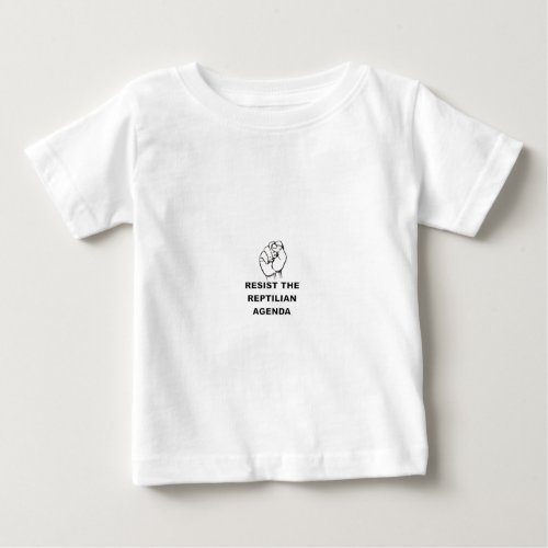 Resist The Reptilian Agenda Baby T_Shirt