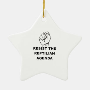 Resist The Reptilian Agenda Ceramic Ornament