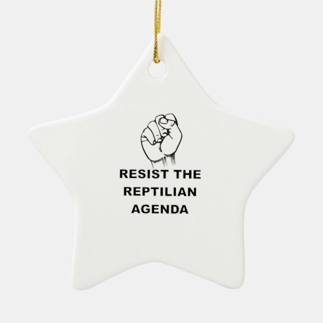 Resist The Reptilian Agenda Ceramic Ornament (Front)