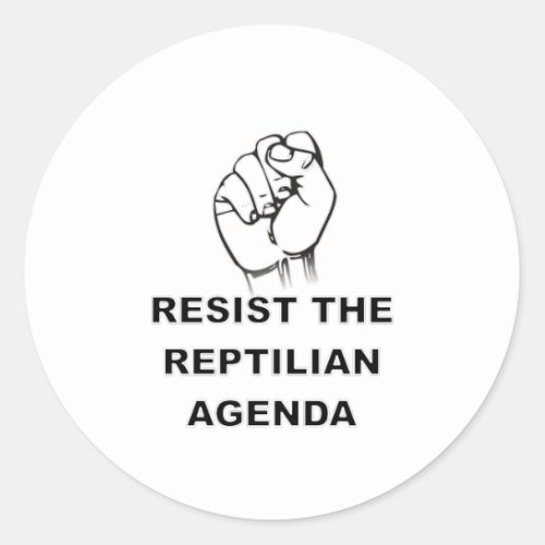 Resist The Reptilian Agenda Classic Round Sticker