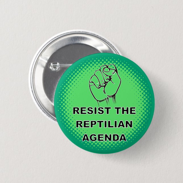 Resist The Reptilian Agenda Custom Button (Front & Back)