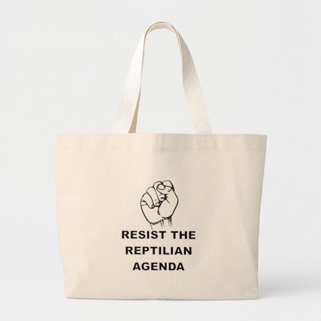 Resist The Reptilian Agenda Large Tote Bag (Front)