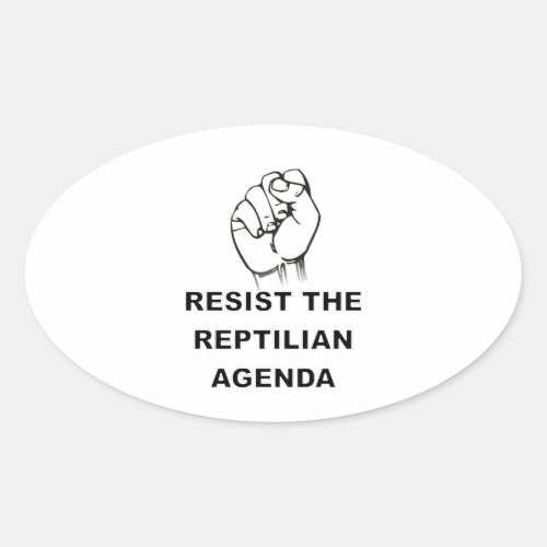 Resist The Reptilian Agenda Oval Sticker