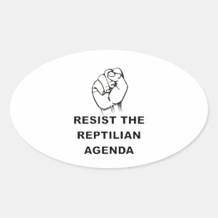 Resist The Reptilian Agenda Oval Sticker