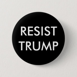 Resist Trump Button