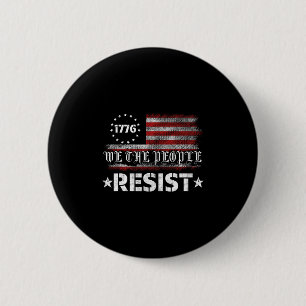 Resist Trump Protest Anti Political Us Flag We The Button