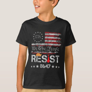 Resist Trump Protest Anti Political Us Flag We The T-Shirt