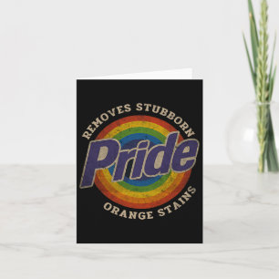 Resist Trump Remove Stubborn Orange Stains Pride M Card