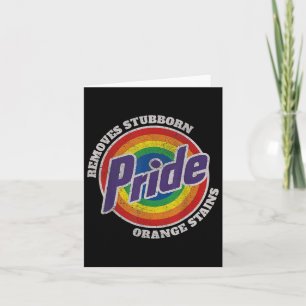 Resist Trump Remove Stubborn Orange Stains Pride M Card