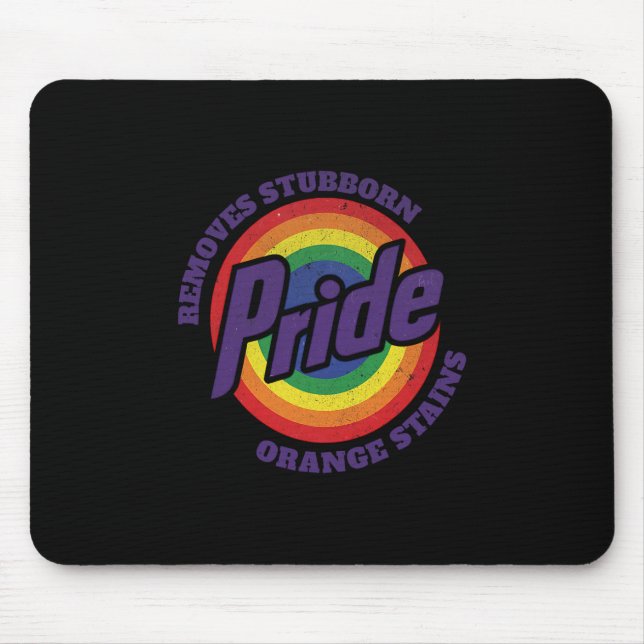Resist Trump Remove Stubborn Orange Stains Pride M Mouse Pad (Front)