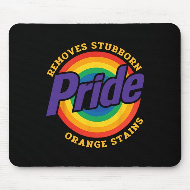 Resist Trump Remove Stubborn Orange Stains Pride M Mouse Pad (Front)