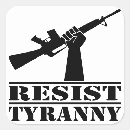 Resist Tyranny AR Square Sticker