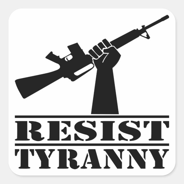 Resist Tyranny AR Square Sticker (Front)
