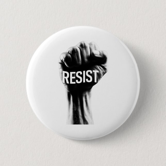 Resist With A Fist  Button (Front)