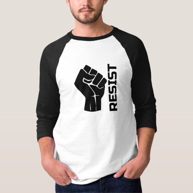 Resist with fist - in black 0002 T-Shirt (Front)