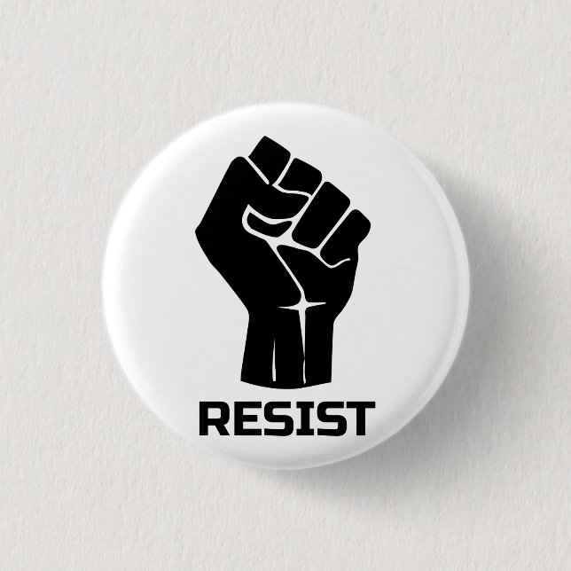 Resist with fist - in black button (Front)