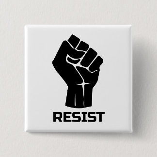Resist with fist - in black button
