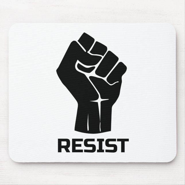Resist with fist - in black mouse pad (Front)