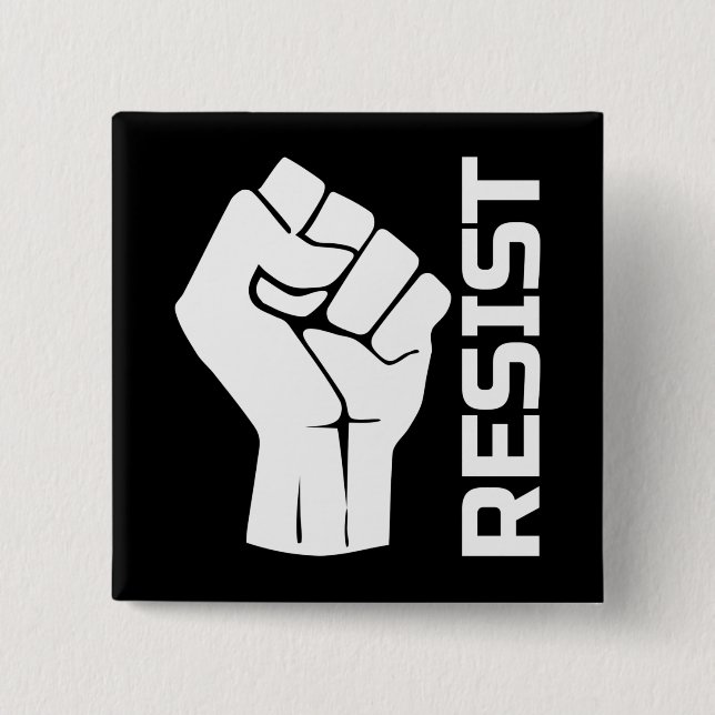Resist with fist - in white 0002 button (Front)