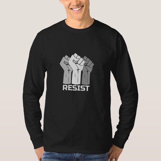Resist with fist - in white 0003 T-Shirt (Front)