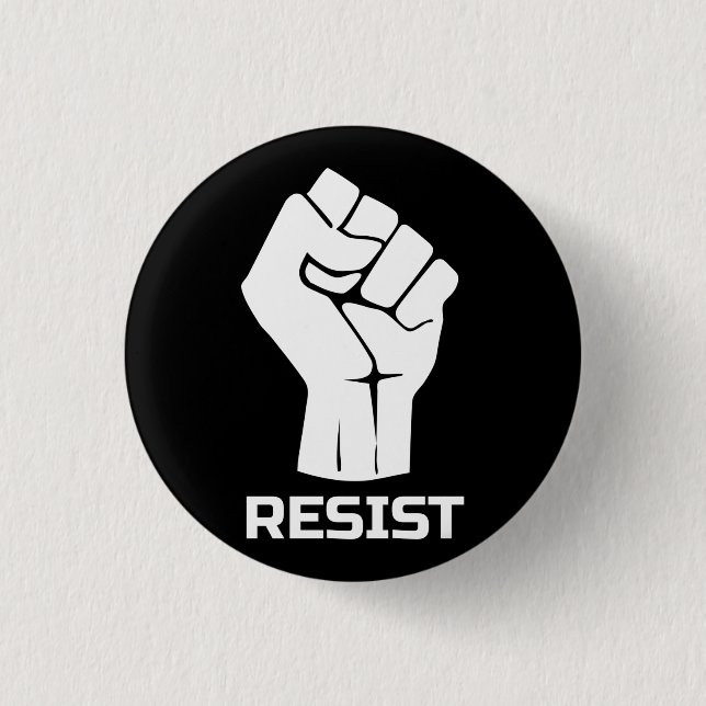 Resist with fist - in white button (Front)