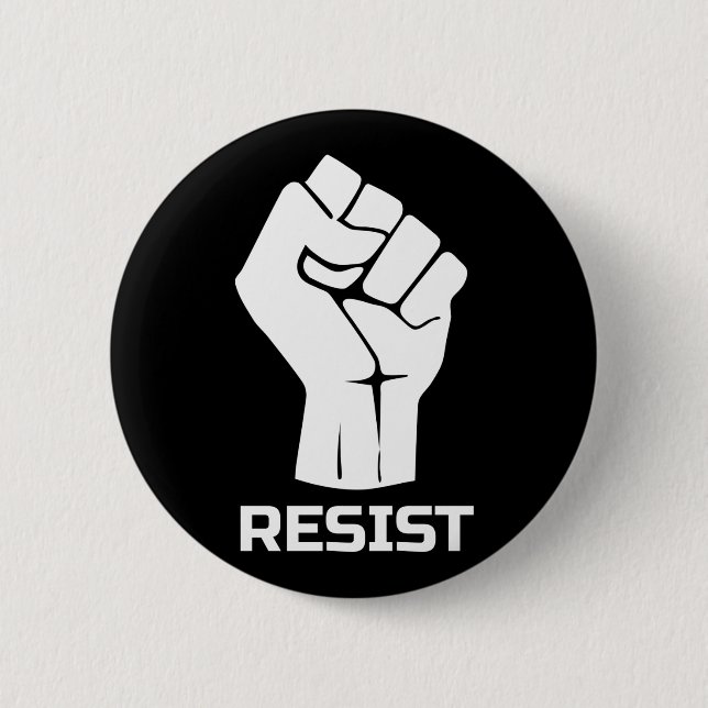 Resist with fist - in white button (Front)