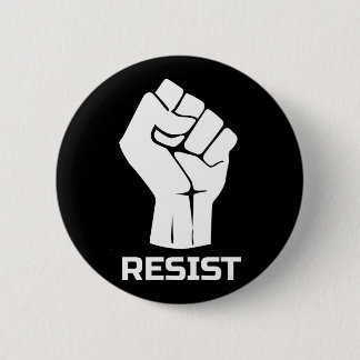 Resist with fist - in white button