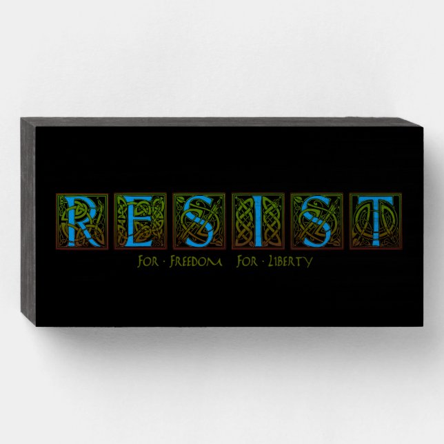 Resist Wooden Box Sign (Front Horizontal)