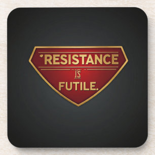 Resistance Is Futile Beverage Coaster
