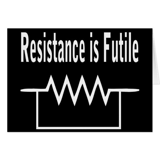 Resistance is Futile Cards (Front Horizontal)