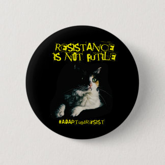 Resistance Is Not Futile! Button