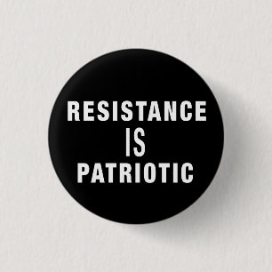 RESISTANCE IS PATRIOTIC Save DEMOCRACY, STOP FASC Button