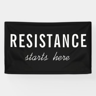 Resistance Starts Here Political Protest March Banner