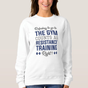 Resistance Training Sweatshirt
